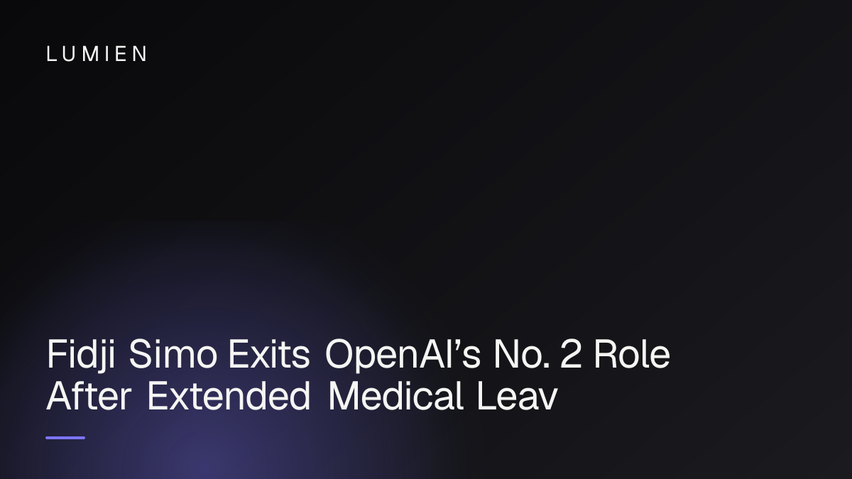Fidji Simo Exits OpenAI’s No. 2 Role After Extended Medical Leave