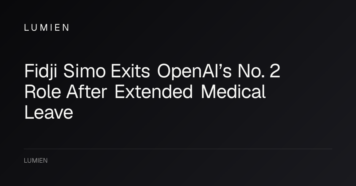 Fidji Simo Exits OpenAI’s No. 2 Role After Extended Medical Leave