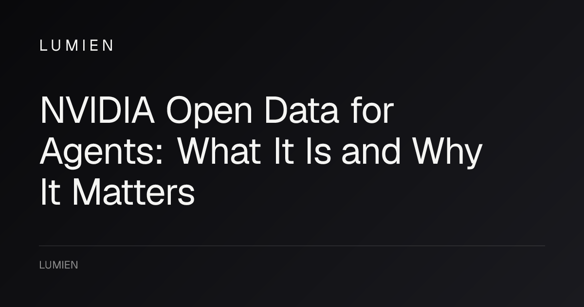NVIDIA Open Data for Agents: What It Is and Why It Matters