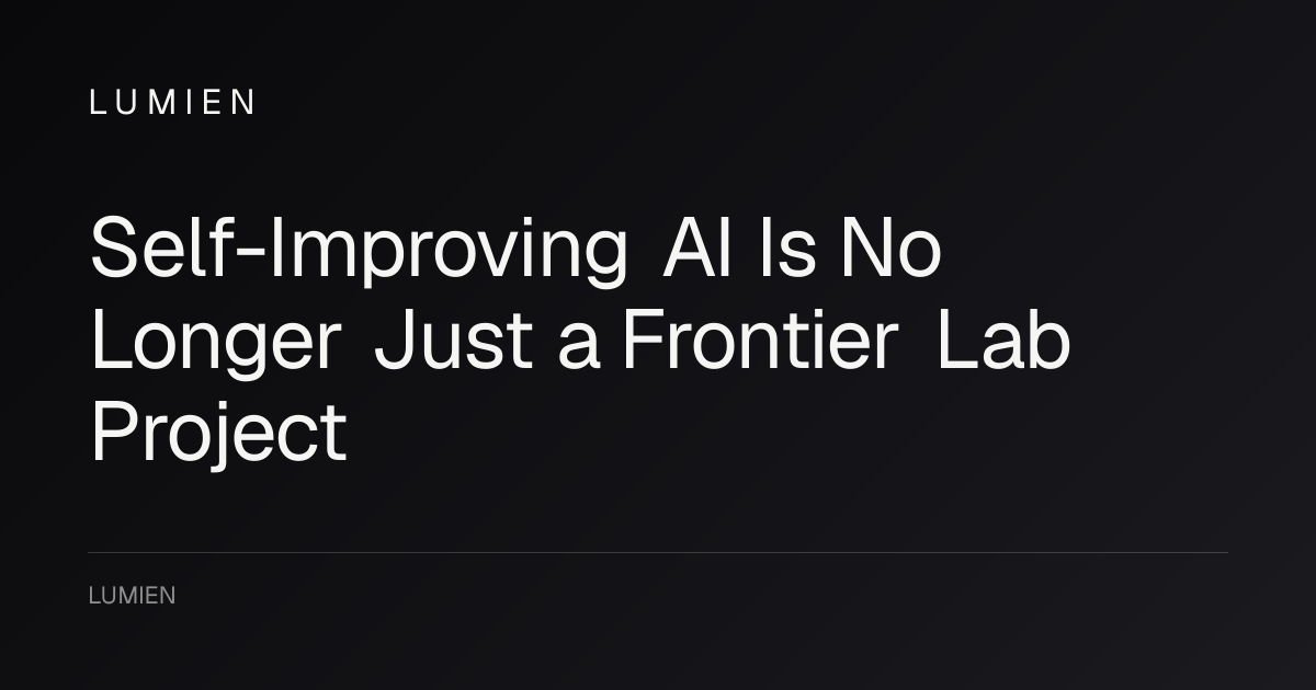 Self-Improving AI Is No Longer Just a Frontier Lab Project