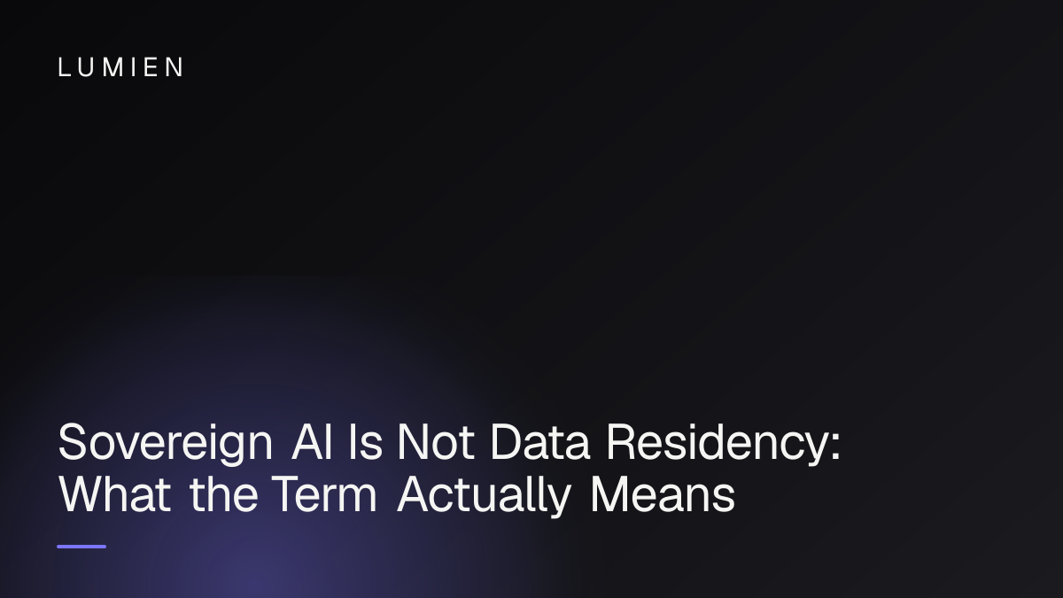 Sovereign AI Is Not Data Residency: What the Term Actually Means