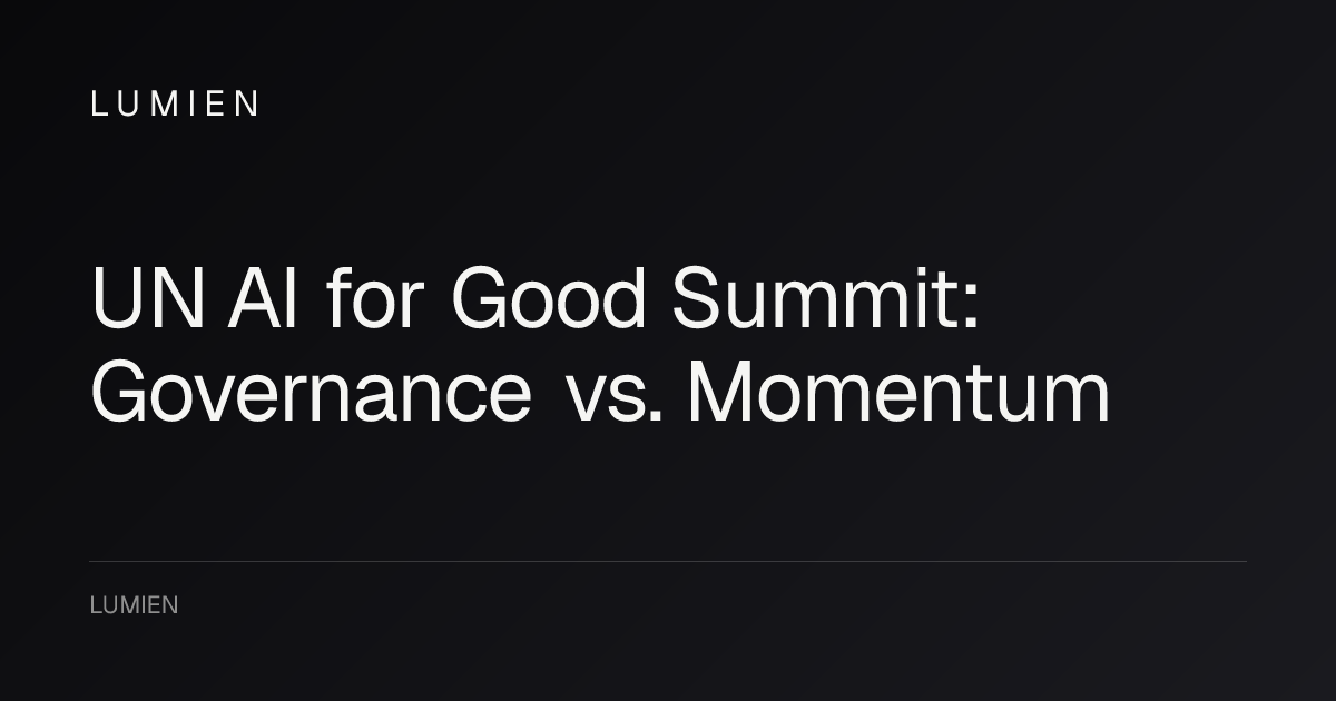 UN AI for Good Summit: Governance vs. Momentum