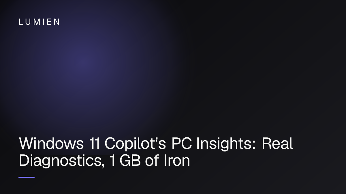 Windows 11 Copilot’s PC Insights: Real Diagnostics, 1 GB of Irony